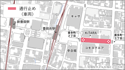 名鉄豊田市駅前通りの交通規制図